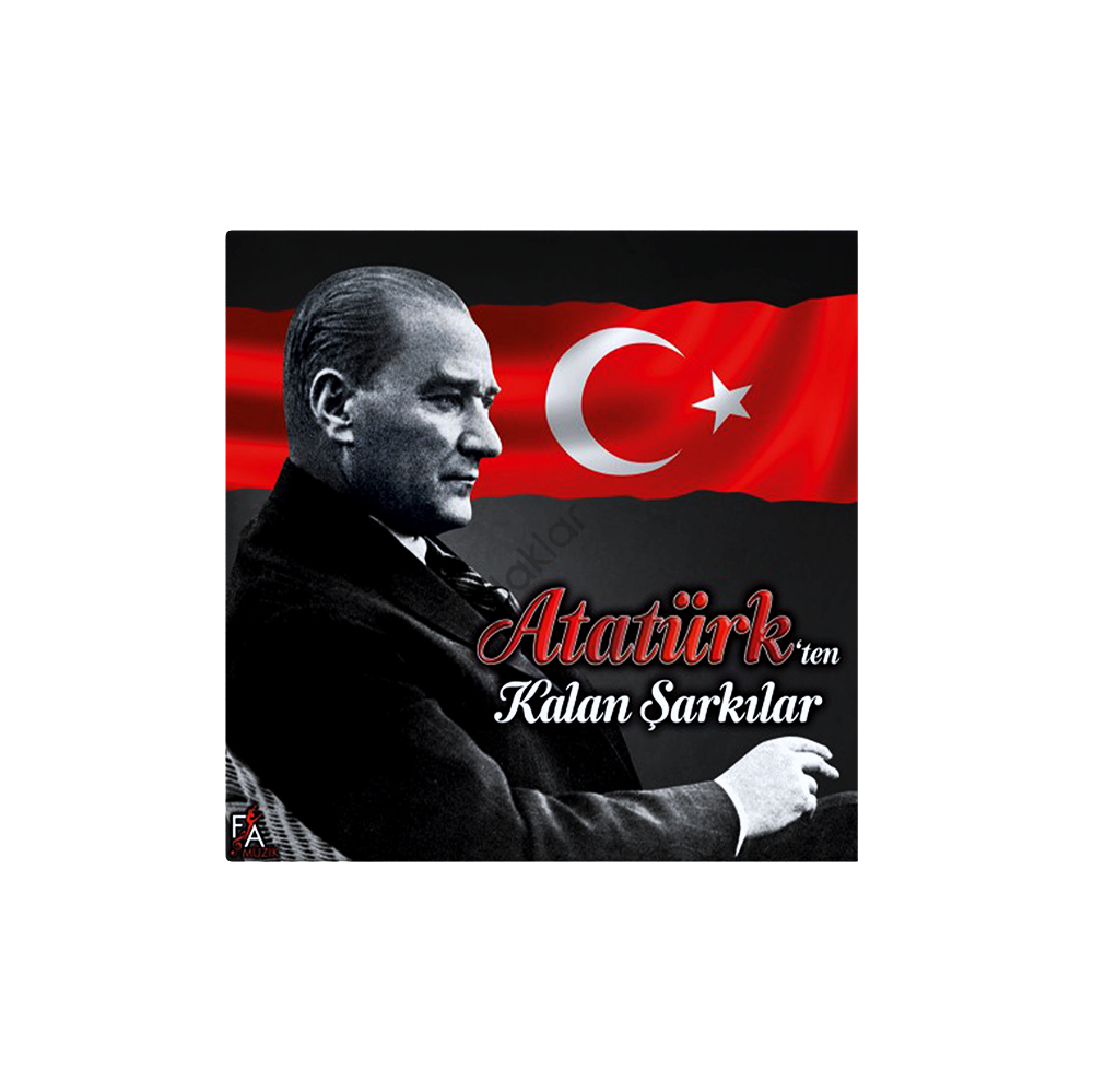 Atatürk’ten Kalan Şarkılar