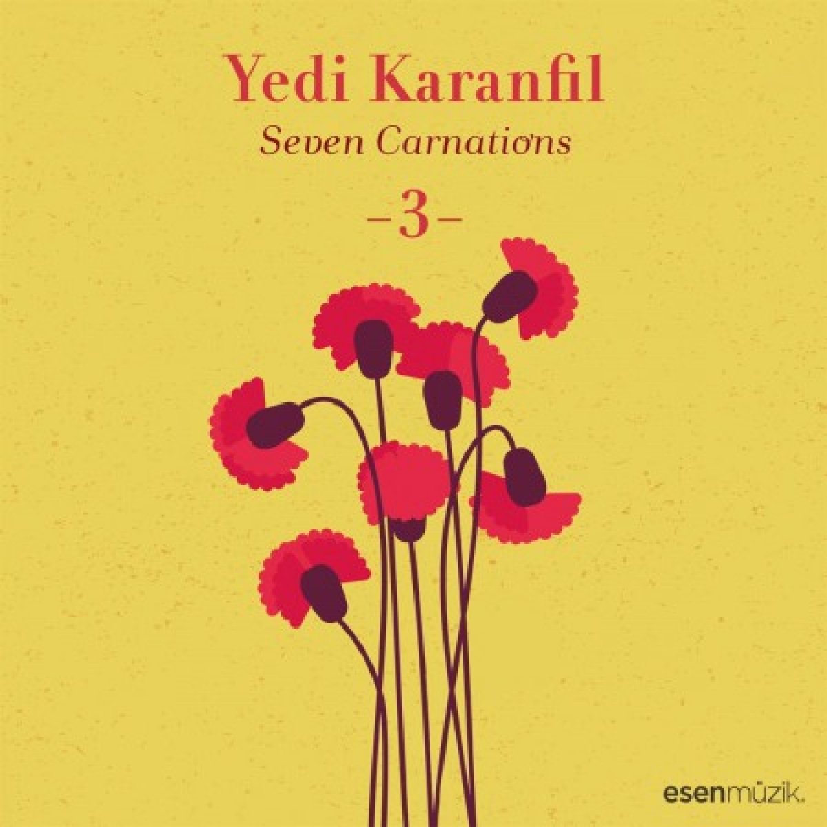 Yedi Karanfil 3 (Enstrümantal)