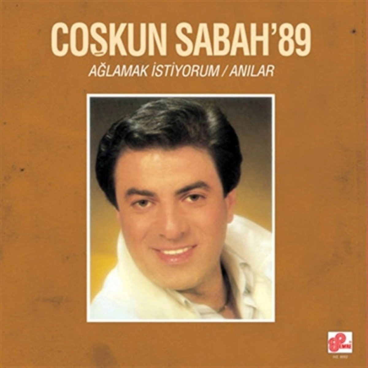 Ağlamak İstiyorum / Anılar - Plak