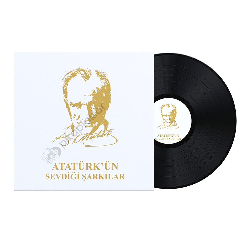 Atatürk’ün Sevdiği Şarkılar