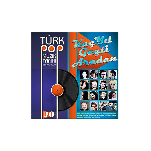 Türk Pop Müzik Tarihi 1960-70’lı Yıllar Vol.1