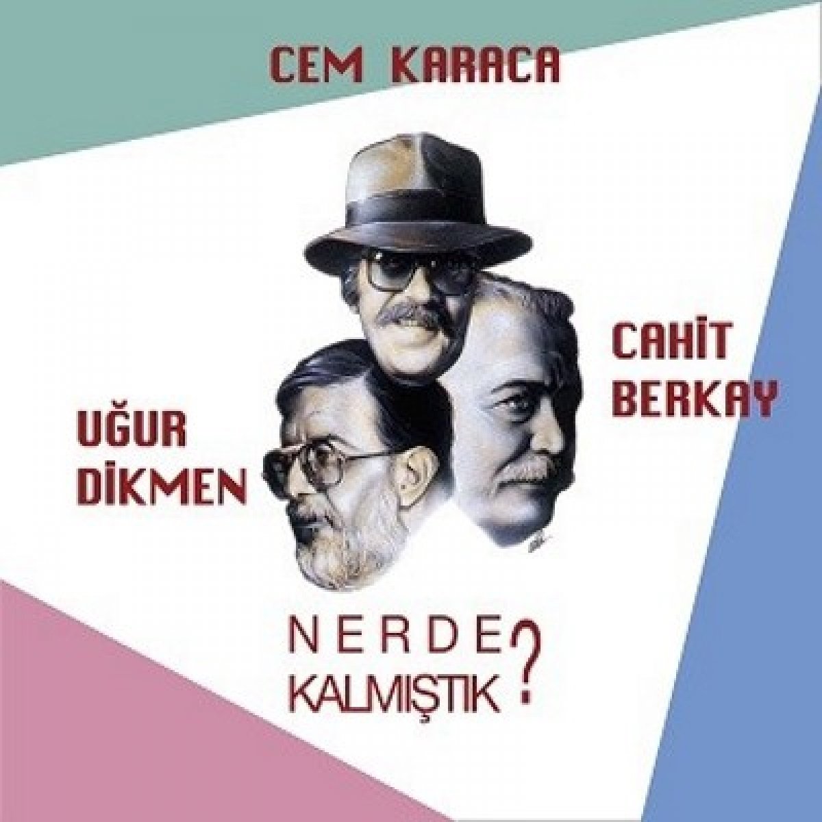 Nerde Kalmıştık?