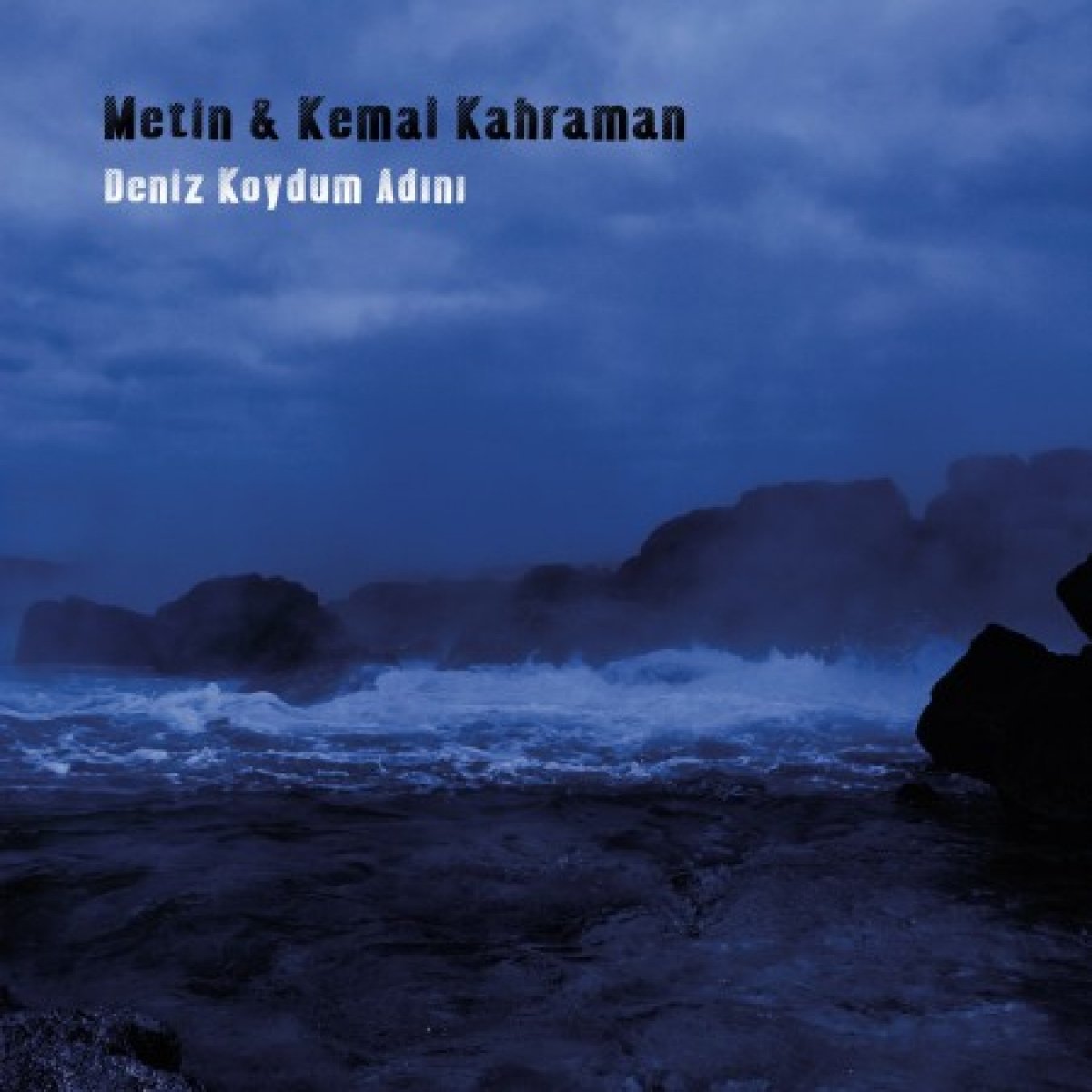 Deniz Koydum Adını