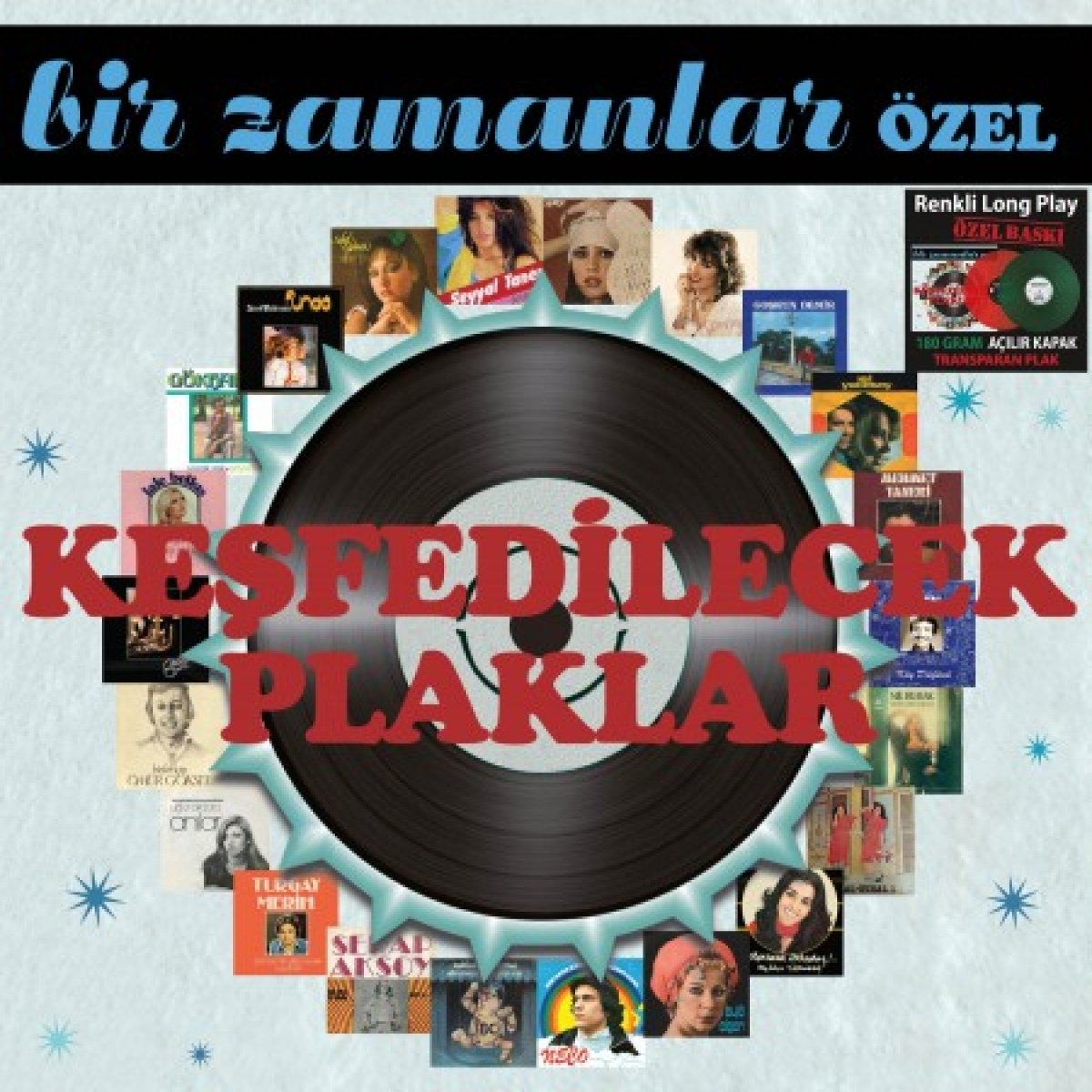 Bir Zamanlar Özel Keşfedilecek Plaklar